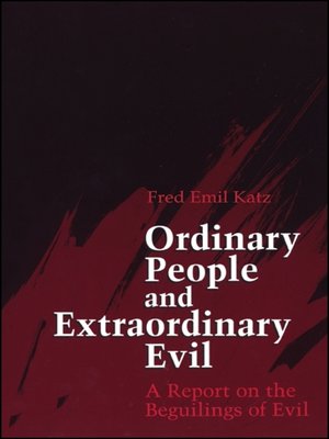 cover image of Ordinary People and Extraordinary Evil